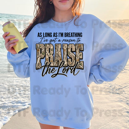 Praise the Lord DTF Transfers, Christian Camo Faith Hunting Quote Ready to Press