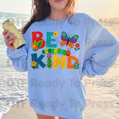Be Kind Caterpillar Butterfly DTF Transfers, Colorful Flowers Storybook Teacher Ready to Press