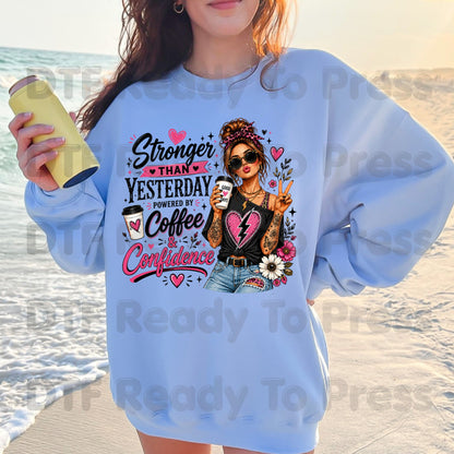 Stronger Than Yesterday DTF Transfers, Messy Bun Coffee Girl Pink Hearts Ready to Press
