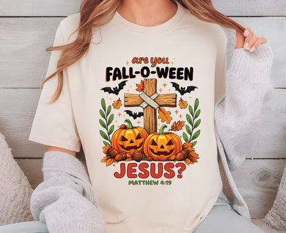 Are You Fall-O-Ween Jesus T Shirt Matthew 4:19 Christian Halloween Tee Adult Youth Toddler Baby Faith Fall Pumpkin Cross Autumn Shirt