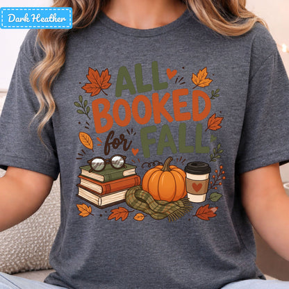 All Booked for Fall Bookish Pumpkin T-Shirt, Cozy Reading Sweatshirt