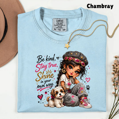 Inspirational Be Kind Stay True Puppy T-Shirt, Cute Crown Heart Girl Women Kids Tee