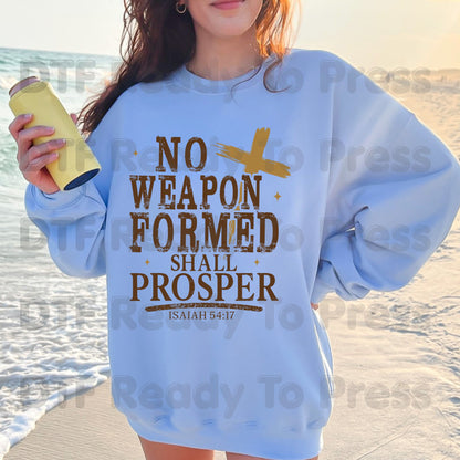No Weapon Formed Shall Prosper DTF Transfer