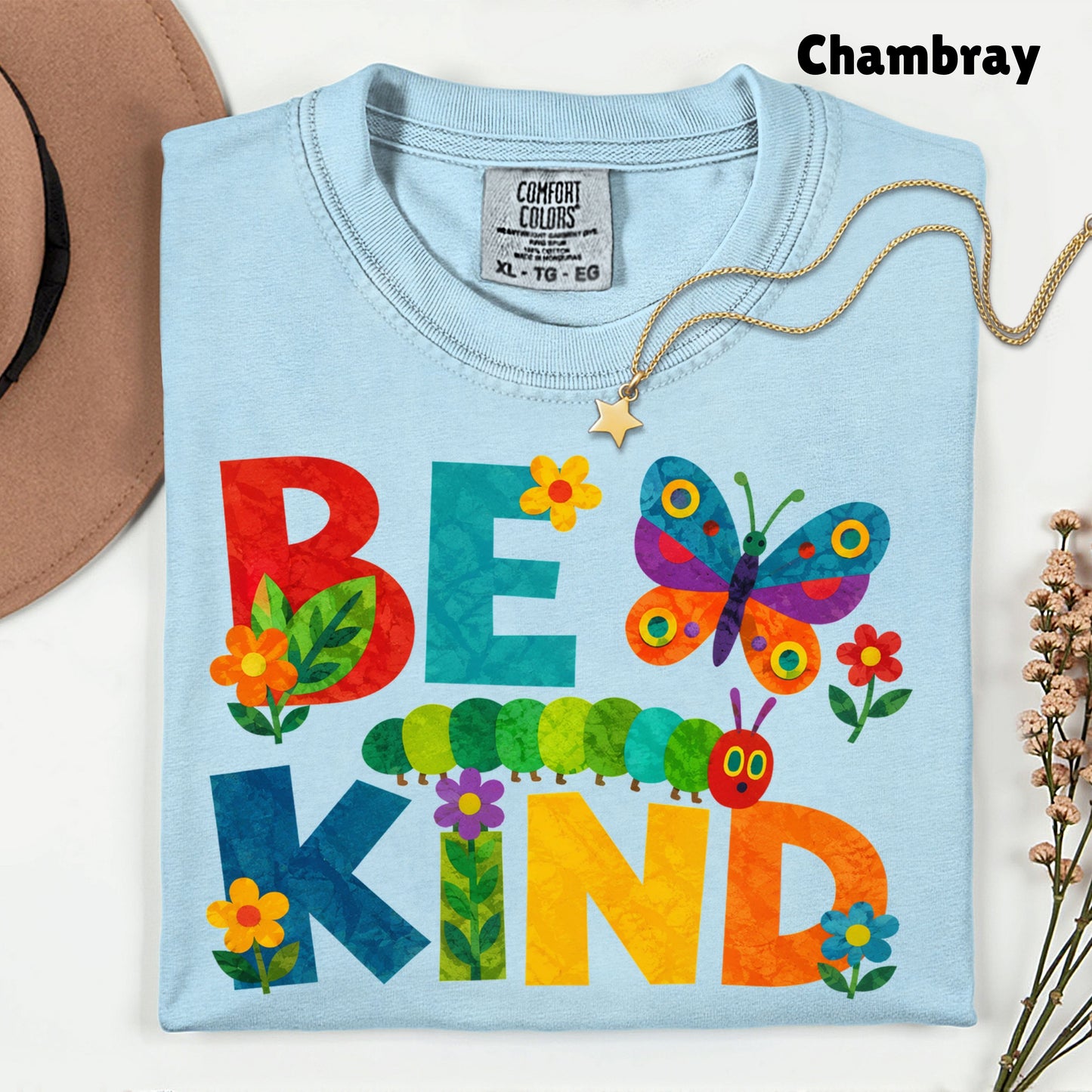 Be Kind Caterpillar Butterfly T-Shirt, Colorful Flowers Storybook Teacher Comfort Color Tee