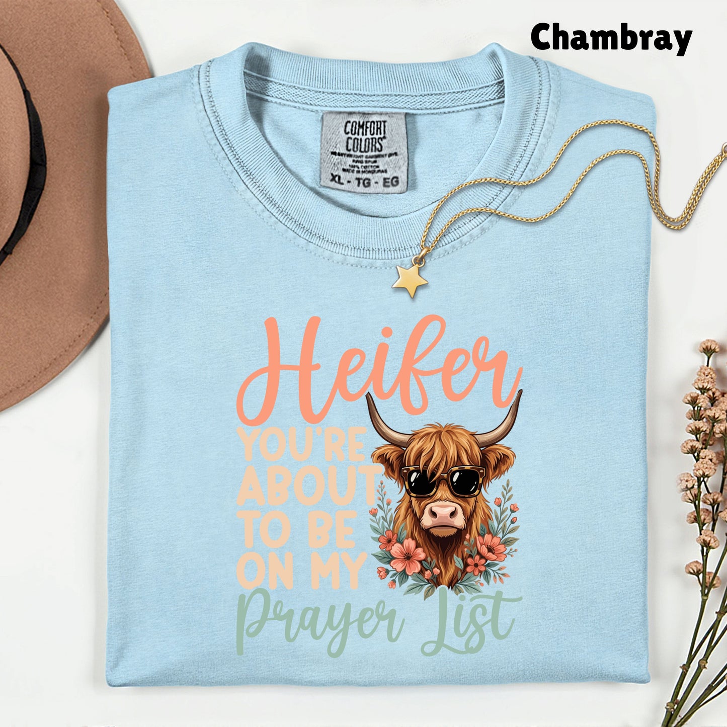 Sassy Highland Cow Prayer List T-Shirt, Sunglasses Floral Country Western Tee