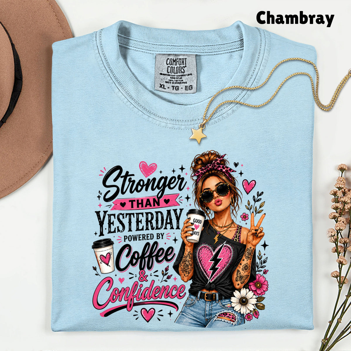 Stronger Than Yesterday Messy Bun Coffee Girl T-Shirt, Pink Hearts Inspirational Tee