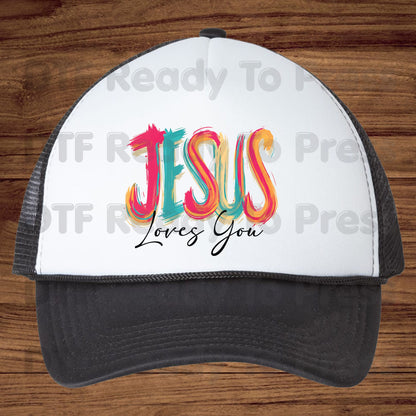 Jesus Loves You DTF Transfers, Colorful Brushstroke Christian Faith Quote Ready to Press