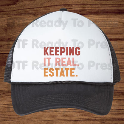 Keeping It Real Estate DTF Transfers, Funny Realtor Agent Typography Block Text Ready to Press