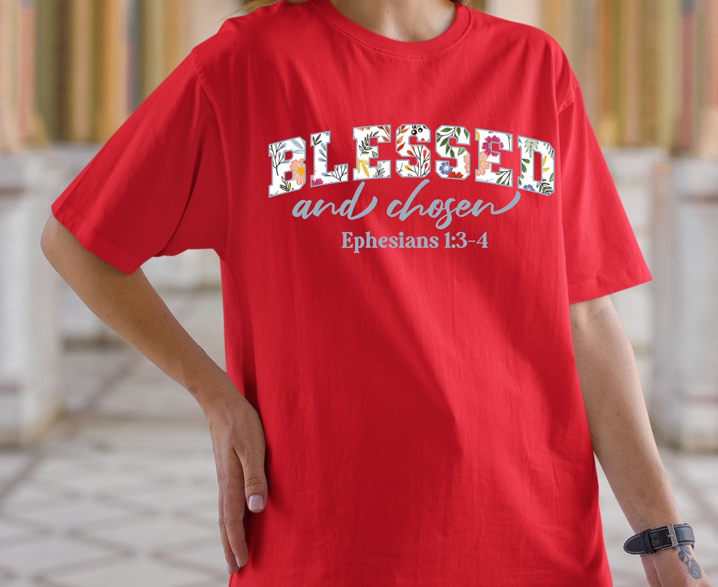 Blessed And Chosen T Shirt Ephesians 1:3-4 Christian Tee Floral Faith Shirt Adult Youth Toddler Baby Religious Gift Aesthetic Scripture Tee