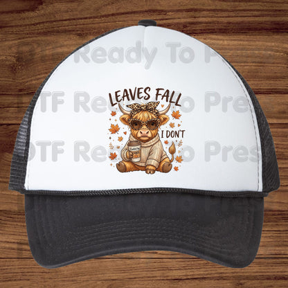 Leaves Fall I Don't Highland Cow DTF Transfer Ready to Press