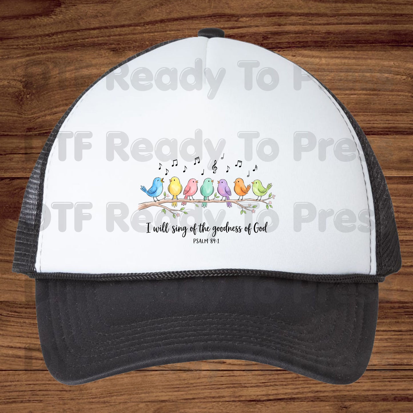 I Will Sing of God's Goodness DTF Transfers, Psalm 89:1 Christian Colorful Songbirds Bible Verse Ready to Press