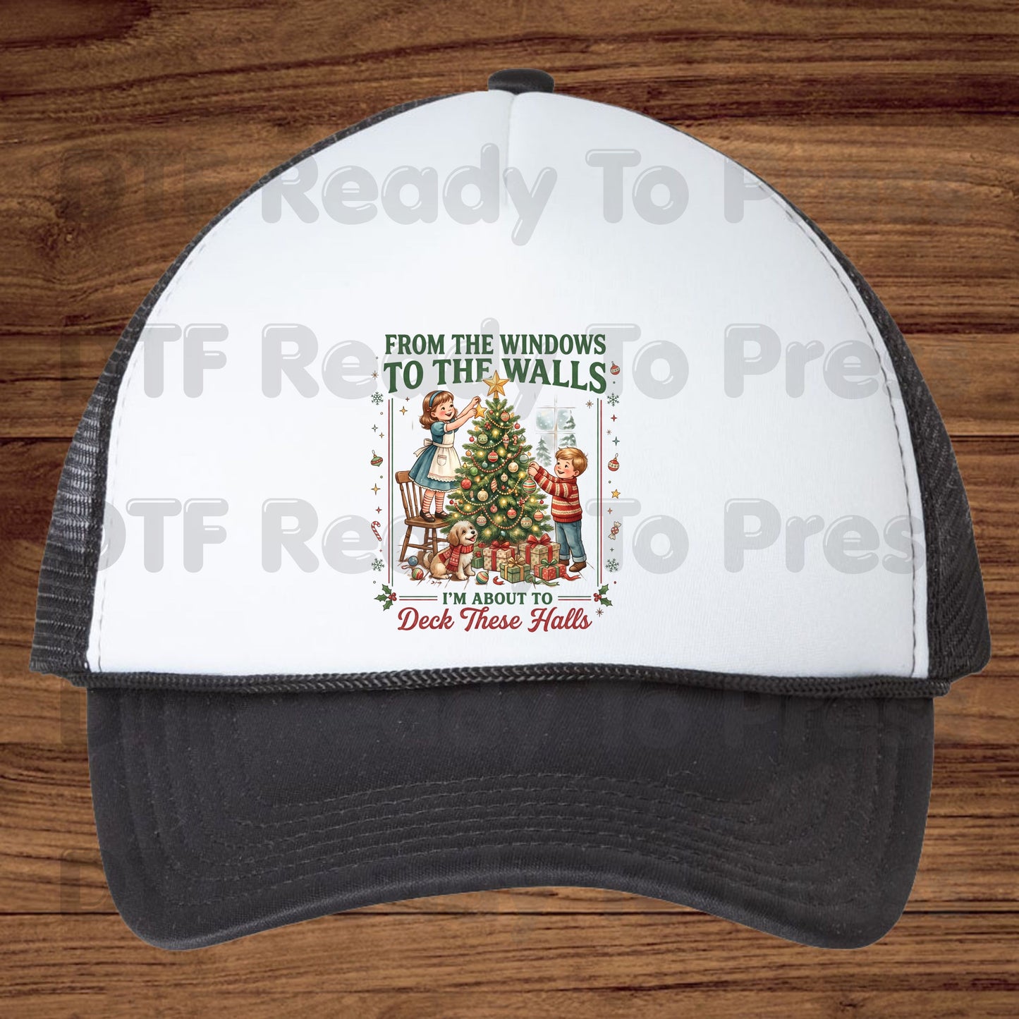 Christmas DTF Transfers, From the Windows to the Walls Deck These Halls Vintage Tree Funny Holiday Ready to Press