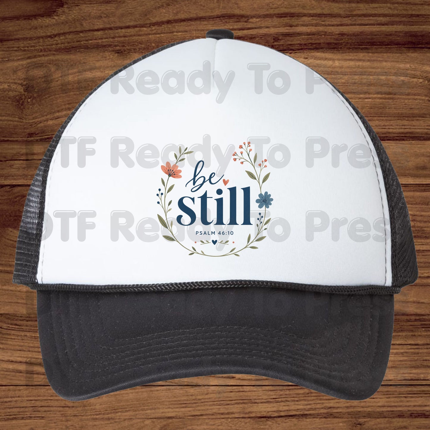 Be Still Psalm 46:10 DTF Transfers, Christian Floral Wreath Bible Verse Faith Inspirational Ready to Press