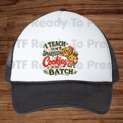 Smartest Cookies in the Batch DTF Transfers, Christmas Teacher School Cookie Ready to Press