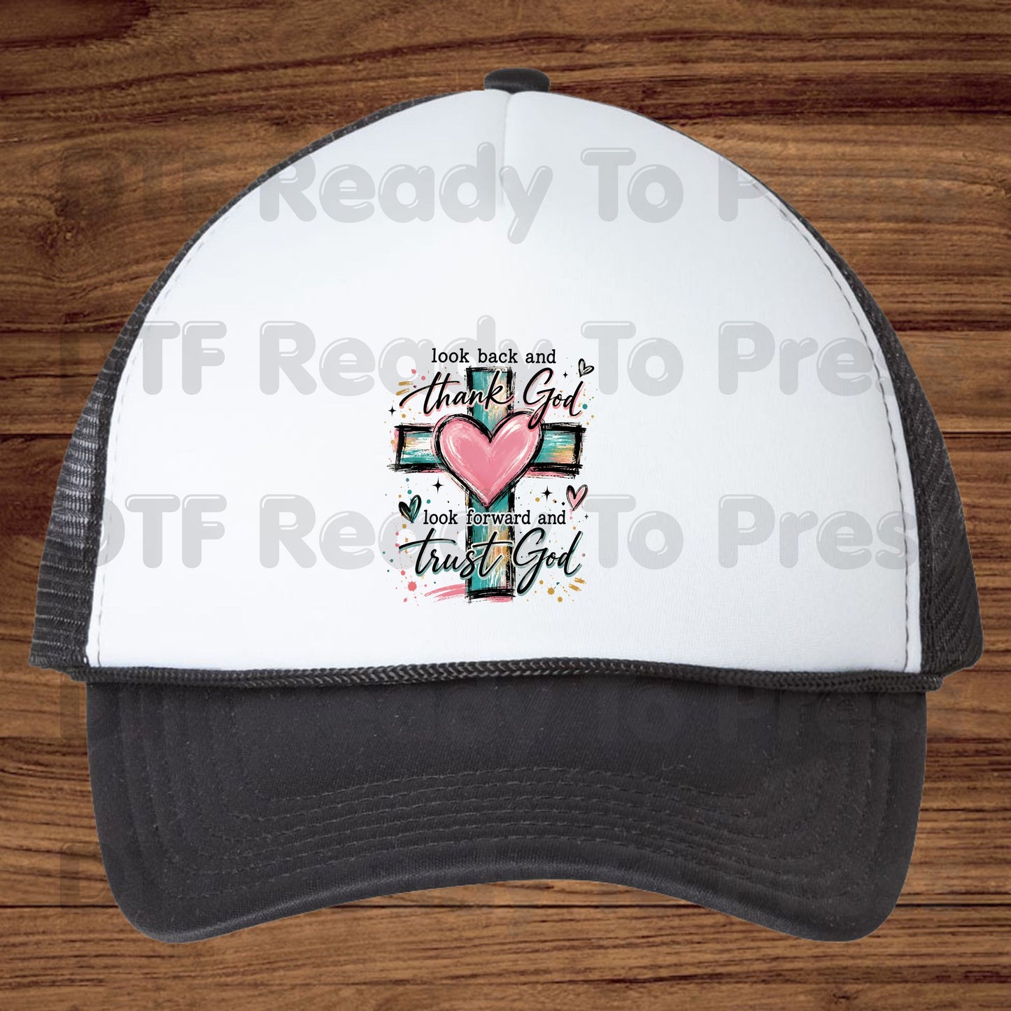 Christian DTF Transfers, Look Back and Thank God Heart Cross Inspirational Religious Ready to Press