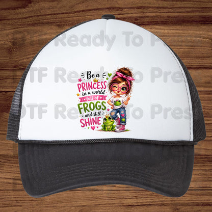 Be a Princess DTF Transfers, Cute Messy Bun Girl Frog Quote Pink Green Ready to Press