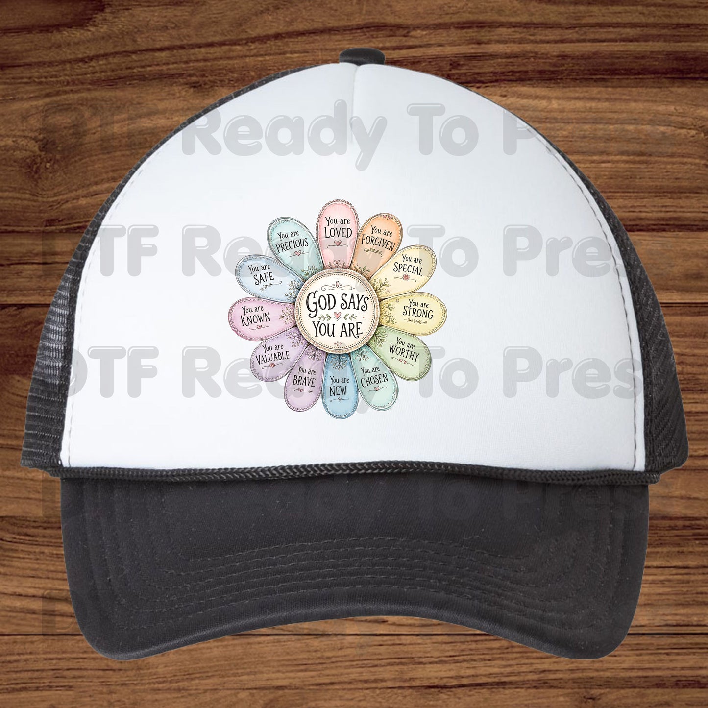 God Says You Are Flower DTF Transfers, Christian Faith Affirmation Petals Religious Quote Ready to Press