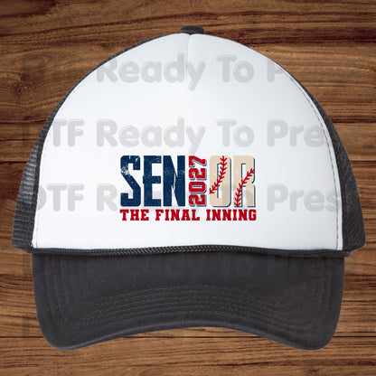 Senior Baseball 2027 DTF Transfers, The Final Inning Class of 2027 Distressed Stitches Graduation Ready to Press