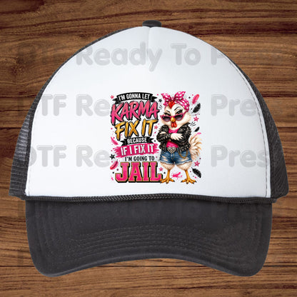 Let Karma Fix It DTF Transfers, Sarcastic Chicken Pink Bandana Karma Quote Ready to Press