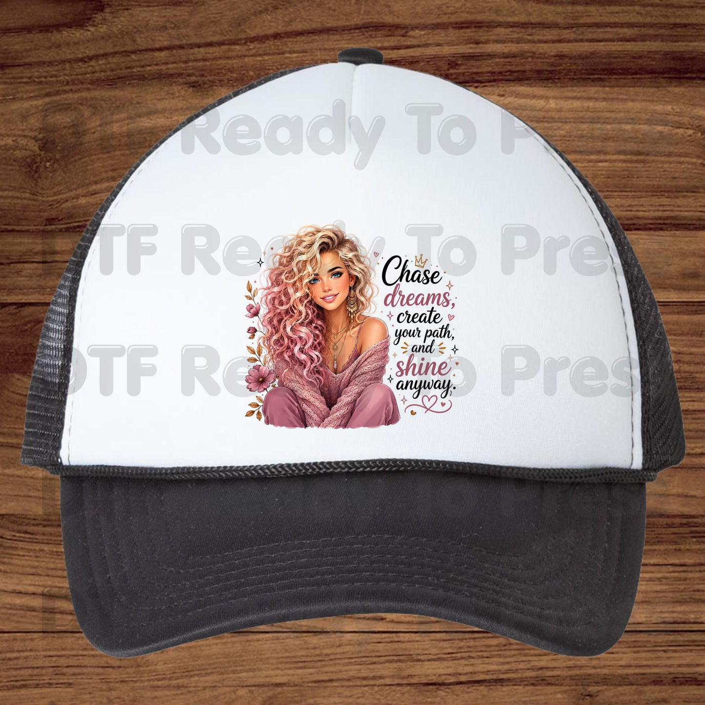 Chase Dreams DTF Transfers, Inspirational Blonde Girl Pink Boho Quote Ready to Press