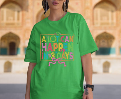 A Lot Can Happen In 3 Days T Shirt Christian Easter Tee Colorful Faith Shirt Adult Youth Toddler Baby Religious Gift Resurrection Sunday
