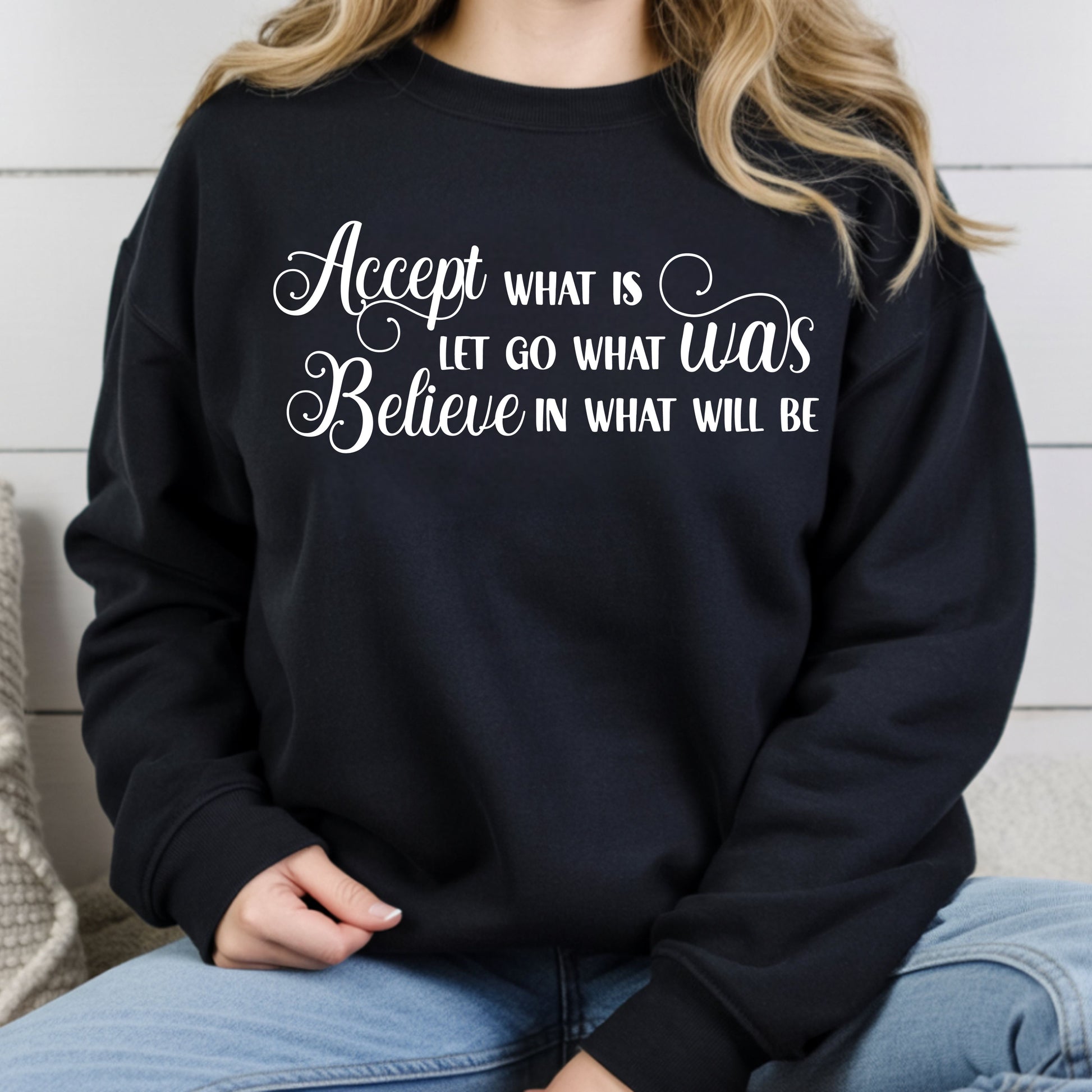 Accept What Is Comfort Colors T Shirt Inspirational Quote Youth Tee Believe Motto Children Sweatshirt Positive Vibes Kids Apparel Trendy Gift