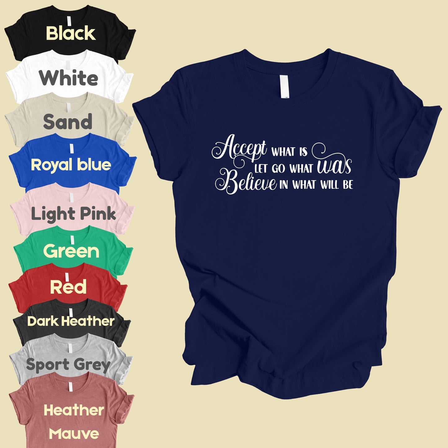 Accept What Is Comfort Colors T Shirt