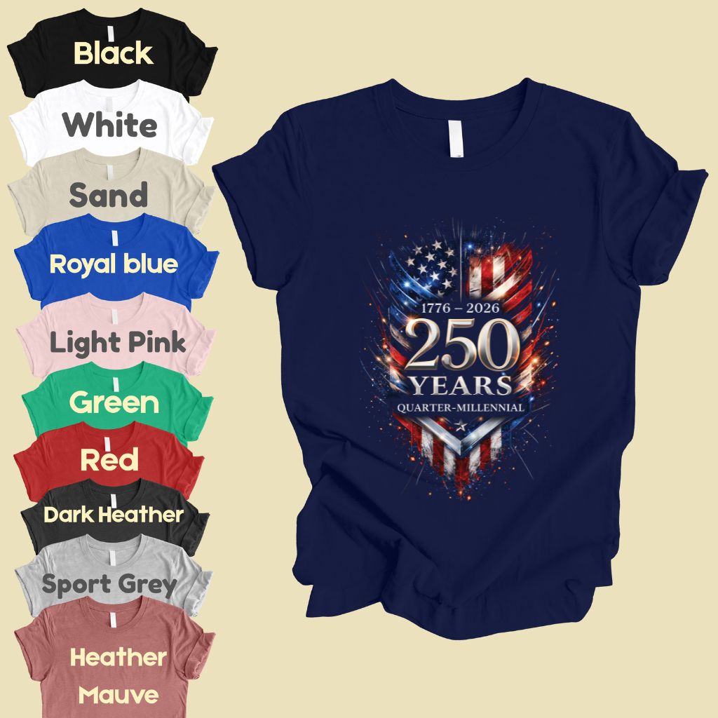 America 250 Years Comfort Colors T Shirts Quarter Millennial Tee Semiquincentennial 1776 2026 Shirt Distressed American Flag Gifts