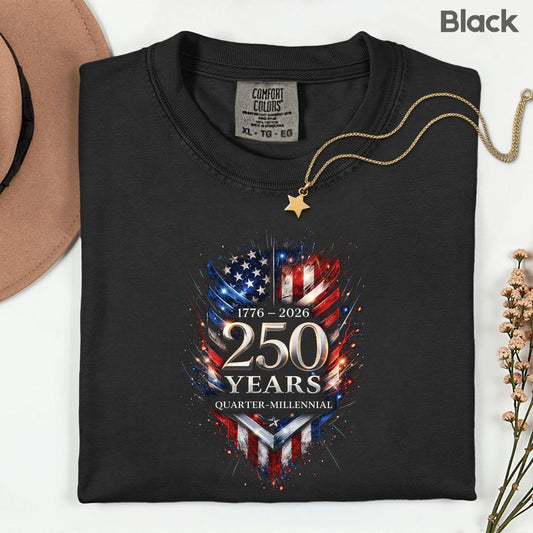 America 250 Years Comfort Colors T Shirts Quarter Millennial Tee Semiquincentennial 1776 2026 Shirt Distressed American Flag Gifts