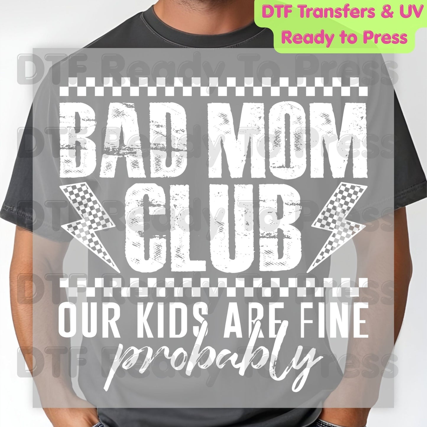 Bad Mom Club DTF Transfer Ready to Press Our Kids Are Fine Probably Retro Checkered Lightning Bolt Heat Transfer for Shirts Funny Mom UV Sticker Prints