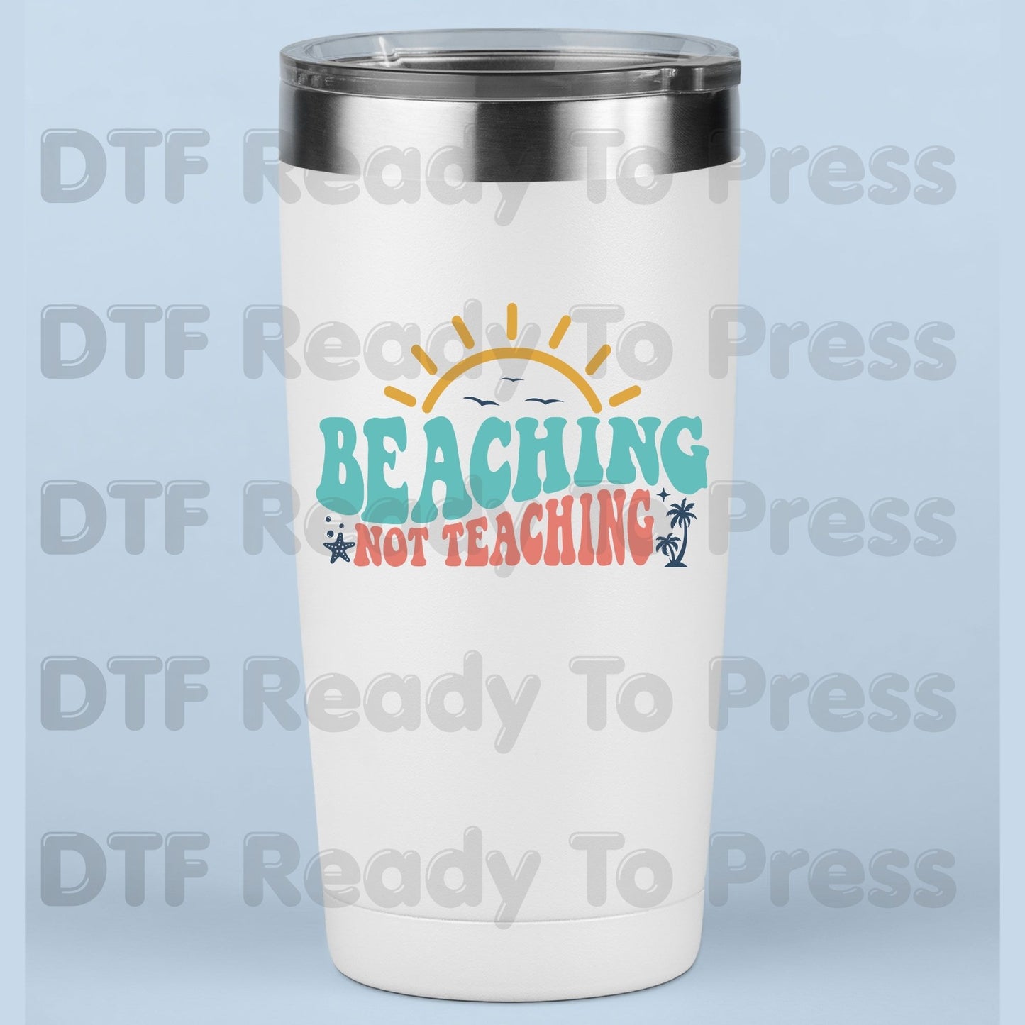 Beaching Not Teaching Retro Summer Vacation DTF Transfer Ready to Press Palm Tree Teacher Life Heat Transfer for Shirts UV Sticker Prints