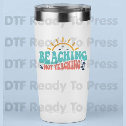 Beaching Not Teaching Retro Summer Vacation DTF Transfer Ready to Press Palm Tree Teacher Life Heat Transfer for Shirts UV Sticker Prints