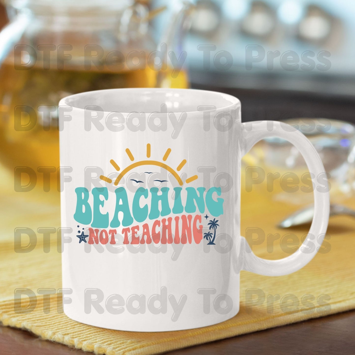 Beaching Not Teaching Retro Summer Vacation DTF Transfer Ready to Press Palm Tree Teacher Life Heat Transfer for Shirts UV Sticker Prints