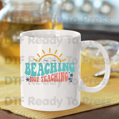 Beaching Not Teaching Retro Summer Vacation DTF Transfer Ready to Press Palm Tree Teacher Life Heat Transfer for Shirts UV Sticker Prints