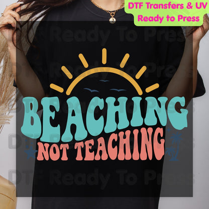 Beaching Not Teaching Retro Summer Vacation DTF Transfer Ready to Press Palm Tree Teacher Life Heat Transfer for Shirts UV Sticker Prints