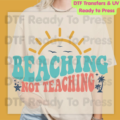 Beaching Not Teaching Retro Summer Vacation DTF Transfer Ready to Press Palm Tree Teacher Life Heat Transfer for Shirts UV Sticker Prints