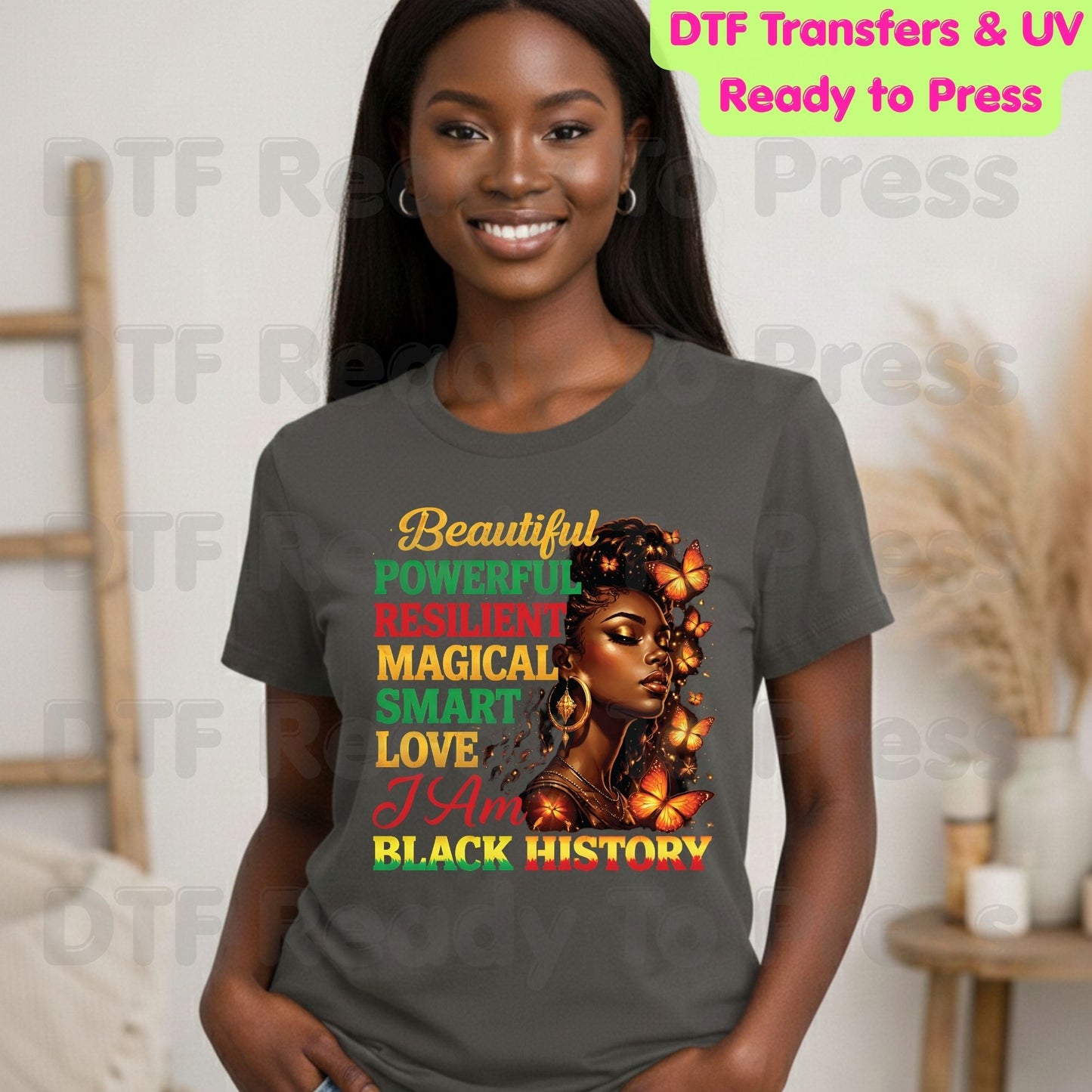 Beautiful Powerful Resilient I Am Black History DTF Transfer Ready to Press Melanin Queen Butterflies Heat Transfer for Shirts UV Sticker