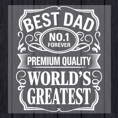 Best Dad DTF Transfer Ready to Press World's Greatest No 1 Forever Premium Quality Father's Day Gift Husband UV Sticker Prints