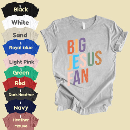 Big Jesus Fan Comfort Colors T Shirt