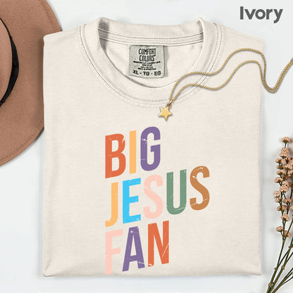 Big Jesus Fan Comfort Colors T Shirt
