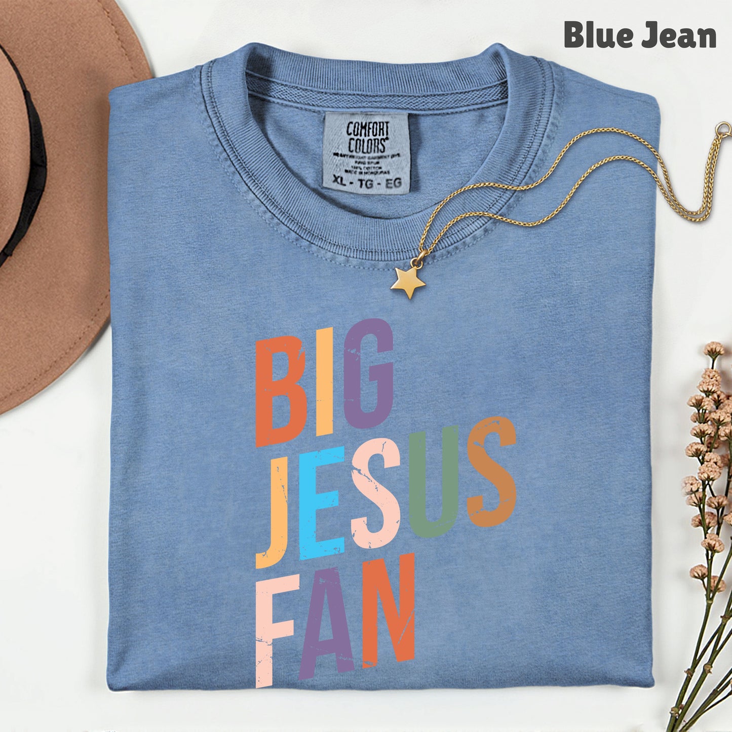 Big Jesus Fan Comfort Colors T Shirt
