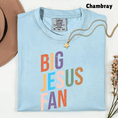 Big Jesus Fan Comfort Colors T Shirt