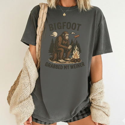 Bigfoot Grabbed My Weiner Comfort Colors T Shirts