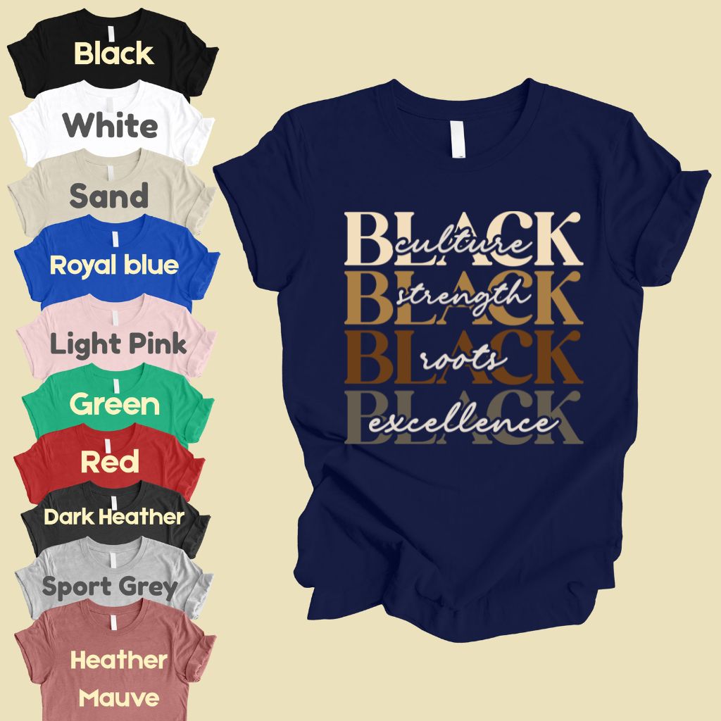 Black Excellence Comfort Colors® T Shirts Culture Strength Roots Tee Black History Month Juneteenth Shirt For Men Women Kids Youth