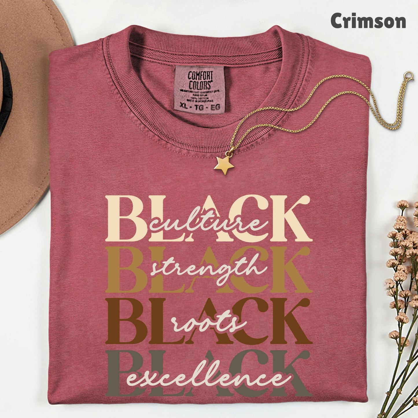 Black Excellence Comfort Colors® T Shirts Culture Strength Roots Tee Black History Month Juneteenth Shirt For Men Women Kids Youth