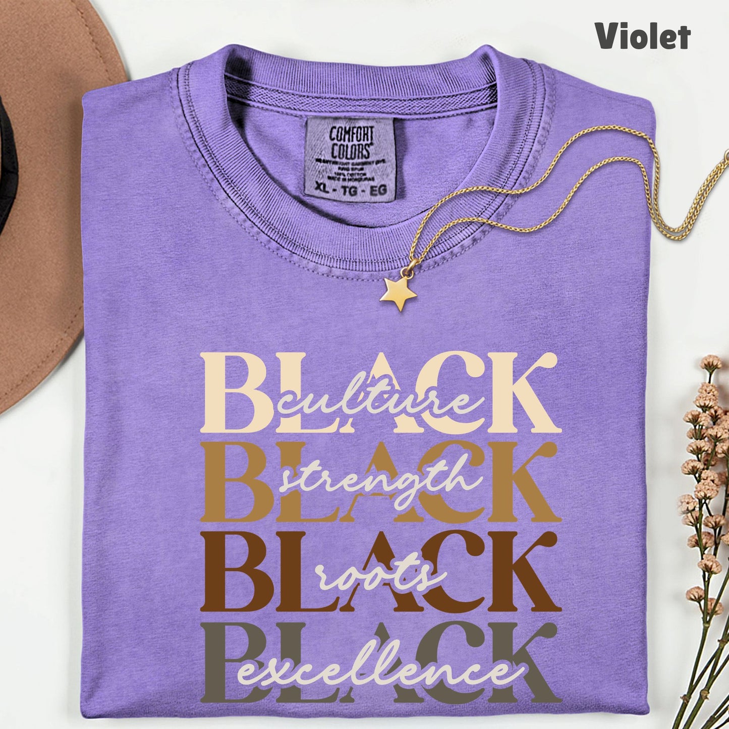 Black Excellence Comfort Colors® T Shirts Culture Strength Roots Tee Black History Month Juneteenth Shirt For Men Women Kids Youth