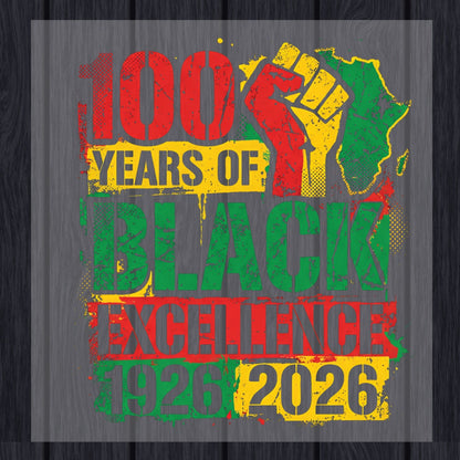Black History DTF Transfer Ready to Press 100 Years of Black Excellence Heat Transfer For Shirts Unity Equality Justice UV Sticker Prints