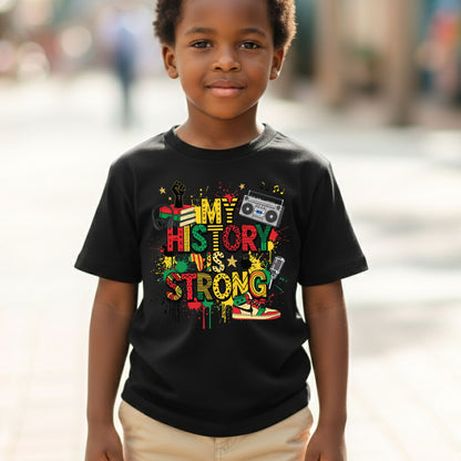 Black history Month T Shirts My History is Strong Tees