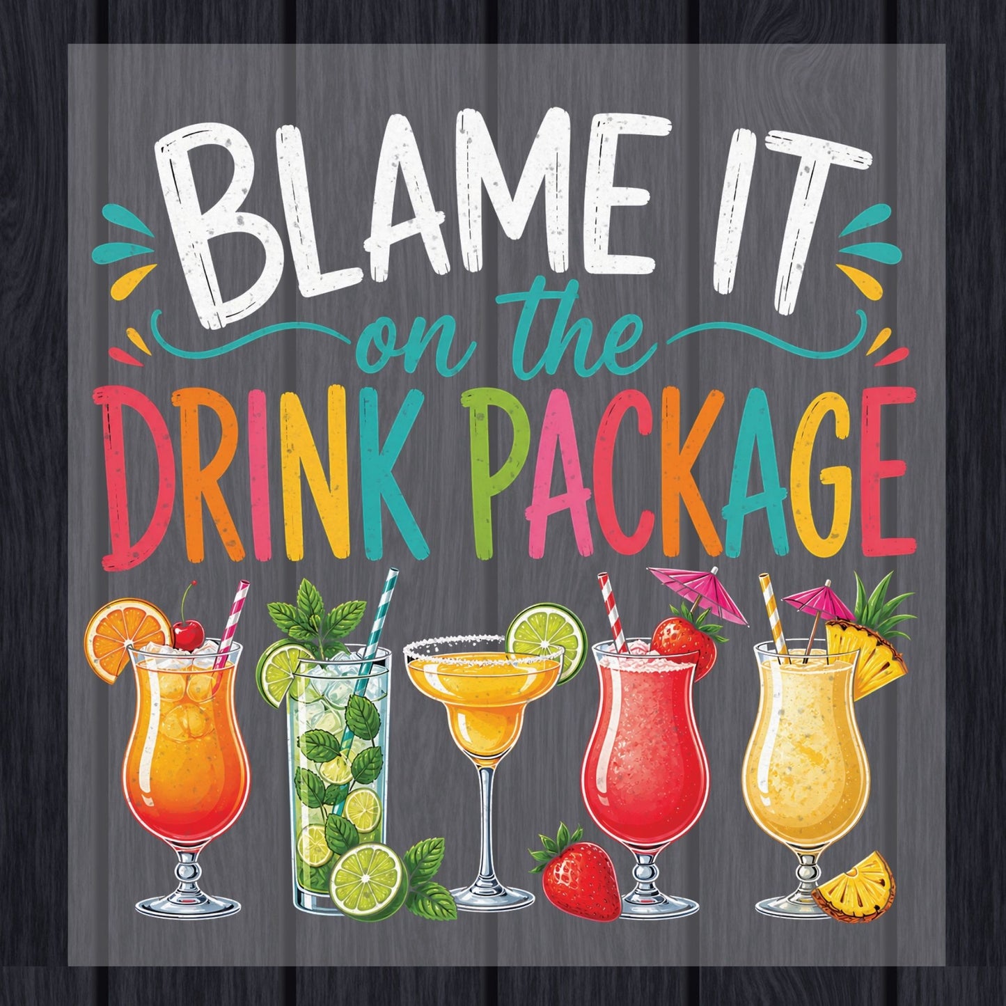 Blame It On The Drink Package Retro Cruise DTF Transfer Ready to Press Cruise Vacation UV DTF Sticker Tropical Cocktails & Margarita Heat Transfer for Shirts