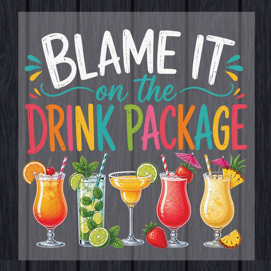Blame It On The Drink Package Retro Cruise DTF Transfer Ready to Press Cruise Vacation UV DTF Sticker Tropical Cocktails & Margarita Heat Transfer for Shirts